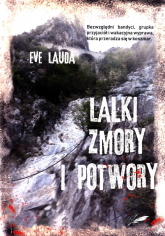 Lalki zmory i potwory - Eve Lauda | mała okładka