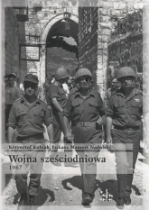 Wojna sześciodniowa 1967 - Krzysztof Kubiak, Łukasz Mamert Nadolski | mała okładka