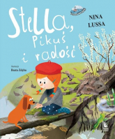 Stella Pikuś i radość - Nina Lussa | mała okładka