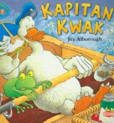 Kapitan Kwak KWA-3 - Jez Alborough | mała okładka