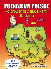 Poznajemy Polskę Kolorowanka z naklejkami dla dzieci Gra planszowa gratis - Beata Guzowska, Tonder Krzysztof | mała okładka