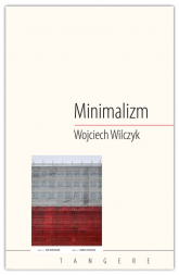 Minimalizm - Wojciech Wilczyk | mała okładka