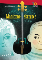 Magiczne skrzypce - Izabella Klebańska | mała okładka