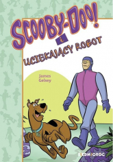 Scooby-Doo! i uciekający robot - James Gelsey | mała okładka