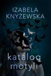 Katalog motyli - Izabela Knyżewska | mała okładka