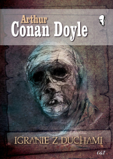 Igranie z duchami - Doyle Arthur Conan | mała okładka