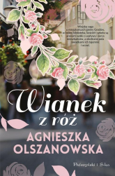 Wianek z róż - Agnieszka Olszanowska | mała okładka