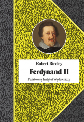 Ferdynand II (1578-1637) Cesarz kontrreformacji - Robert Bireley | mała okładka