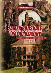 Zamek Podskale i pałac Rząsiny Wojenne tajemnice Dolnego Śląska - Szymon Wrzesiński | mała okładka