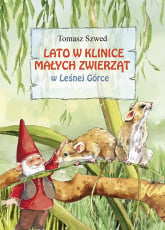 Lato w Klinice Małych Zwierząt w Leśnej Górce - Szwed Tomasz | mała okładka