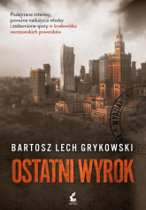 Ostatni wyrok - Bartosz Grykowski | mała okładka