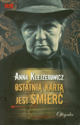 Ostatnią kartą jest śmierć - Anna Klejzerowicz | mała okładka