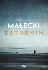 Saturnin - Jakub Małecki | mała okładka