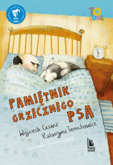 Pamiętnik grzecznego psa - Cesarz Wojciech, Terechowicz Katarzyna | mała okładka