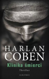 Klinika śmierci - Harlan Coben | mała okładka