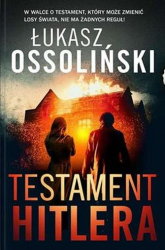 Testament Hitlera - Łukasz Ossoliński | mała okładka