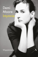 Intymnie Moje wspomnienia - Demi Moore | mała okładka