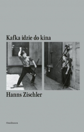 Kafka idzie do kina - Hanns Zischler | mała okładka