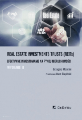 Real Estate Investments Trusts (REITs) efektywne inwes(wyd. II) - Grzegorz Mizerski | mała okładka