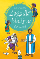 Zagadki biblijne dla dzieci - Justyna Czernicka | mała okładka