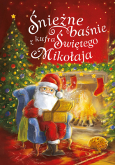 Śnieżne baśnie z kufra Świętego Mikołaja - Ślizowska Monika | mała okładka