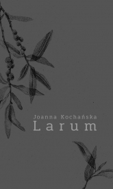 Larum - Joanna Kochańska | mała okładka
