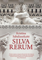Silva Rerum - Kristina Sabaliauskaite | mała okładka