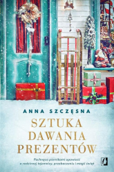 Sztuka dawania prezentów - Anna Szczęsna | mała okładka