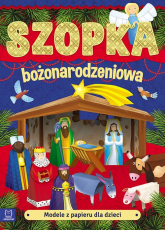 Modele z papieru dla dzieci Szopka bożonarodze - Piotr Brydak | mała okładka