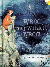 Wróć mój Wilku wróć! wyd.2/2020 - Sandra Dieckmann | mała okładka