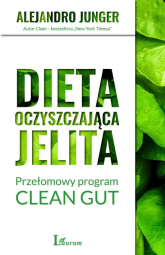 Dieta oczyszczająca jelita Przełomowy program CLEAN GUT - Alejandro Junger | mała okładka