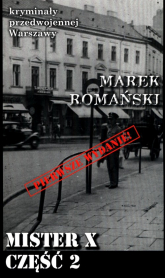 Mister X Część 2 - Marek Romański | mała okładka