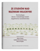 Ze studiów nad nazwami własnymi Terminologia Teoria i metodologia badań - Zagadnienia nazwotwórst - Praca zbiorowa | mała okładka