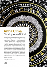 Obudzę się na Shibui - Anna Cima | mała okładka