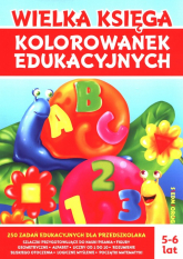 Wielka księga kolorowanek edukacyjnych - Tamara Michałowska | mała okładka