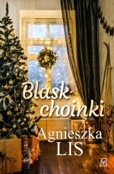Blask choinki - Agnieszka Lis | mała okładka