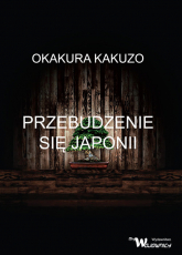 Przebudzenie się Japonii - Kakuzo Okakura | mała okładka
