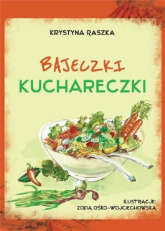 Bajeczki kuchareczki - Krystyna Raszka | mała okładka