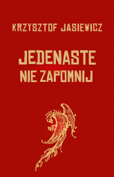 Jedenaste Nie zapomnij - Krzysztof Jasiewicz | mała okładka