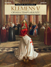 Klemens V Ofiara templariuszy -  | mała okładka