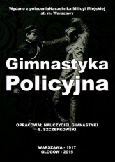 Gimnastyka Policyjna - Stanisław Szczepkowski | mała okładka