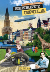 Sekrety Opola - Olaf Pajączkowski | mała okładka