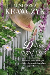Dolina mgieł i róż
 - Agnieszka Krawczyk | mała okładka