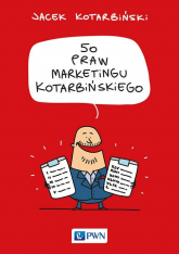 50 praw marketingu Kotarbińskiego Edycja limitowana z autografem - Jacek Kotarbinski | mała okładka