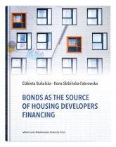 Bonds as the Source of Housing Developers Financing - Bukalska Elżbieta | mała okładka