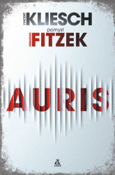 Auris Wielkie Litery - Kliesch Vincent, Fitzek Sebastian | mała okładka