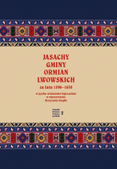 Jasachy gminy Ormian lwowskich za lata 1598-1638 w języku ormiańsko-kipczackim w opracowaniu Krzyszt - Krzysztof Stopka | mała okładka