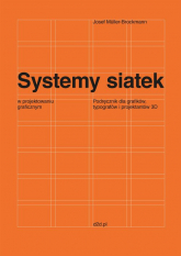 Systemy siatek w projektowaniu graficznym Przewodnik dla grafików, typografów i projektantów 3D - Josef Müller-Brockmann | mała okładka