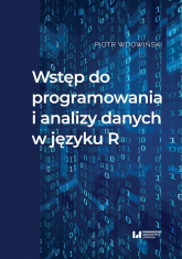 Wstęp do programowania i analizy danych w języku R - Wdowiński Piotr | mała okładka