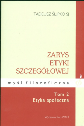 Zarys etyki szczegółowej Tom 2 Etyka społeczna - Tadeusz Ślipko | mała okładka